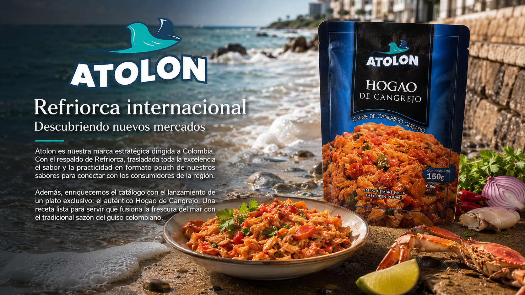 Atolón internacional con producto Hogao de Cangrejo